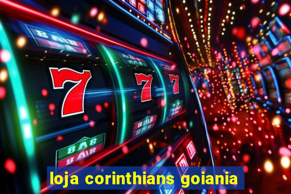 loja corinthians goiania